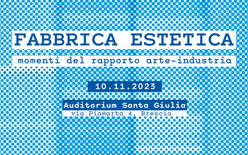 Convegno Fabbrica Estetica