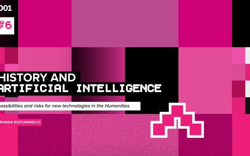 History and Artificial Intelligence: possibilities and risks for new technologies in the Humanities