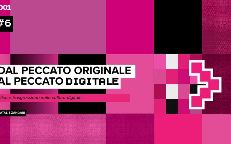 Dal peccato originale al peccato digitale